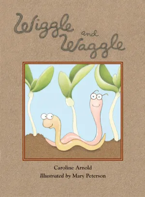 Wiggle and Waggle